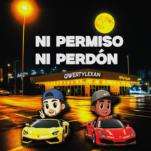 Ni permiso ni perdón (Explicit)