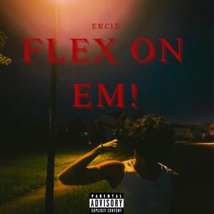 Flex On Em! (Explicit)