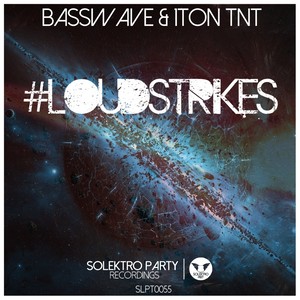 #Loudstrikes (Original Mix)
