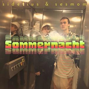 Sommernacht (feat. Sesmom) [Explicit]