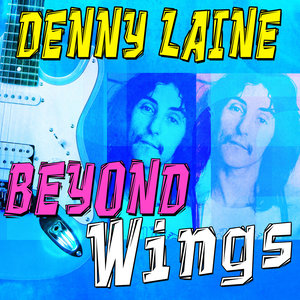 Denny Laine - Beyond Wings