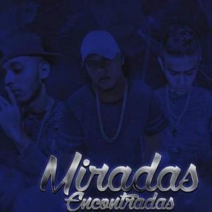 Miradas Encontradas (Remix)