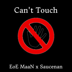 Can't Touch (Explicit)