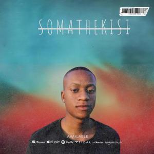 Somathekisi (feat. Team Kau, K2 Madala Cvk & Prosper 012)