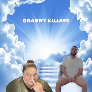 Granny Killers (feat. Jae.T) (Explicit)