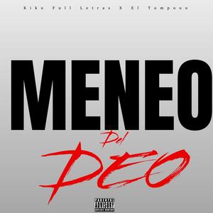 Meneo Del Deo (feat. El Tompooo)