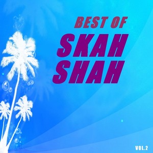 Best of skah shah (Vol.2)