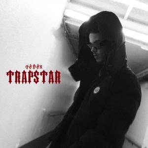 Trapstar (Explicit)