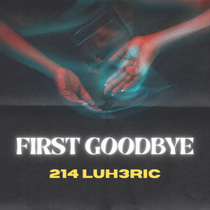 First Goodbye