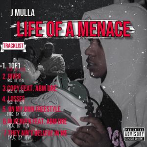 Life of A Menace (Explicit)