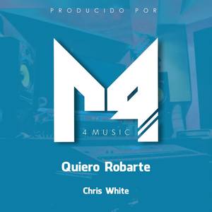Quiero Robarte