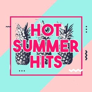 Hot Summer Hits