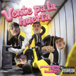 Vente Pa La Huerta (Explicit)