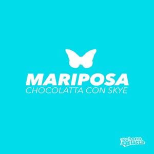 Mariposa(feat. Skye)