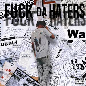 **** Da Haters (Explicit)
