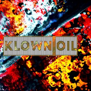 Klown Oil (feat. JaeO & Rbiz) [Explicit]