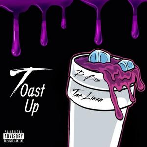 Toast Up (Explicit)