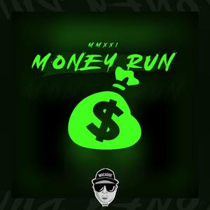 Money Run XXMMI(feat. #PressPlayDoe)
