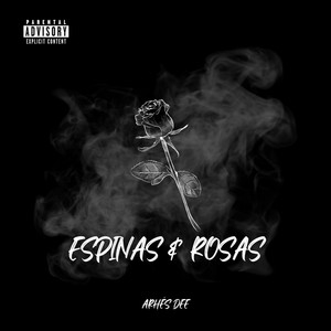 Espinas & Rosas (Explicit)