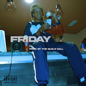 Friday (Explicit)