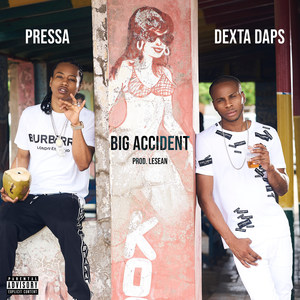 Big Accident (Explicit)