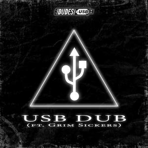 USB Dub (feat. Grim Sickers) (Explicit)