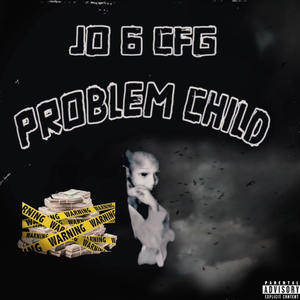 Problem Child (Explicit)