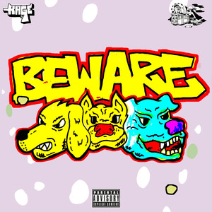 BEWARE (Explicit)