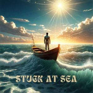 Stuck At Sea