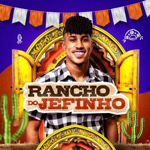 Rancho do Jefinho (Explicit)