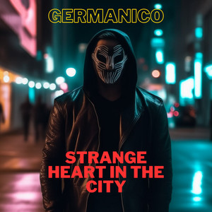 Strange Heart in the City