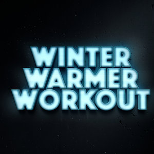 Winter Warmer Workout