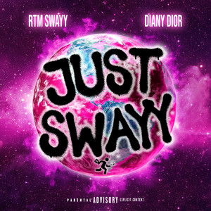 Just Swayy (Explicit)