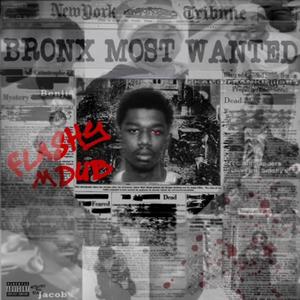 BRONX MOST WANTED (Explicit)