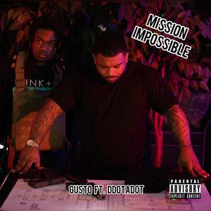 Mission Impossible (feat. DdotAdot) [Explicit]