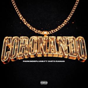 Coronando (feat. El Niño Del Parke) (Explicit)