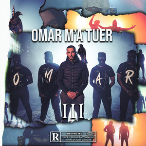 Omar m'a tuer 3 (Explicit)