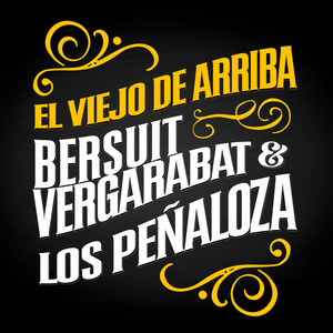 El Viejo De Arriba