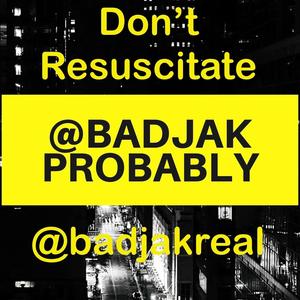 Don't Resuscitate (Explicit)