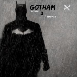 Gotham 2 (feat. Tykwon.n) (Explicit)