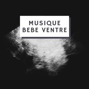 Musique Bebe Ventre