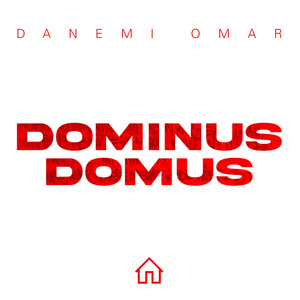 Dominus Domus (Explicit)