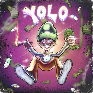 Yolo (Explicit)