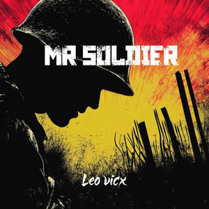 Mr Soldier (Explicit)