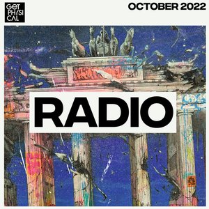 Get Physical Radio - October 2022