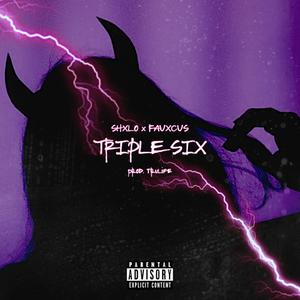 TRIPLE SIX (Explicit)