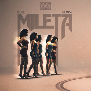 Mileta (Explicit)