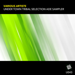 Under Town Tribal Selection Ade Sampler