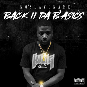 Back 2 Da B'asics (Explicit)