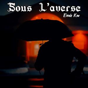 Sous l'averse (Explicit)